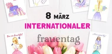 Der 8.März - interessante Fakten über den Internationalen Frauentag